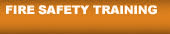 FIRE SAFETY TRAINING